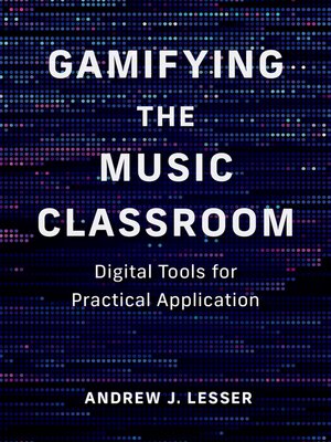 cover image of Gamifying the Music Classroom